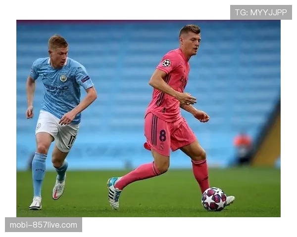 皇马传控体系效率问题暴露 中场组织需优化调整